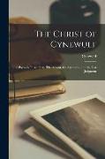 The Christ of Cynewulf: A Poem in Three Parts: The Advent, the Ascension, and the Last Judgment