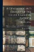 A Genealogy and History of the Chute Family in America: With Some Account of the Family in Great Britain and Ireland, With an Account of Forty Allied