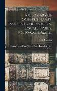 A Glossary of Cornish Names, Ancient and Modern, Local, Family, Personal, &c.: 20,000 Celtic and Other Names, now or Formerly in use in Cornwall