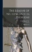 The League of Nations and its Problems, Three Lectures