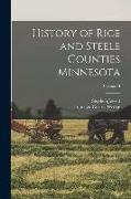 History of Rice and Steele Counties Minnesota, Volume II