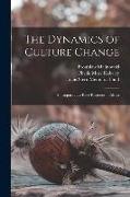 The Dynamics of Culture Change, an Inquiry Into Race Relations in Africa