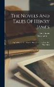 The Novels And Tales Of Henry James: The Aspern Papers. The Turn Of The Screw. The Liar. The Two Faces