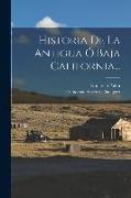 Historia De La Antigua Ó Baja California
