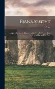 Fianaigecht: Being a Collection of Hitherto Inedited Irish Poems and Tales Relating to Finn and His Fiana
