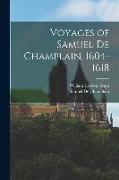 Voyages of Samuel De Champlain, 1604-1618