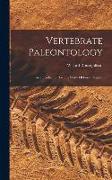 Vertebrate Paleontology: An Introduction To The Study Of Fossil Reptiles