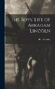 The Boys' Life of Abraham Lincoln