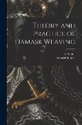 Theory and Practice of Damask Weaving