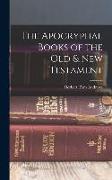 The Apocryphal Books of the Old & New Testament