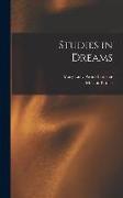 Studies in Dreams