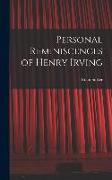 Personal Reminiscences of Henry Irving