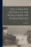 Kelly Miller's History of the World War for Human Rights