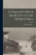 Germany's High sea Fleet in the World War