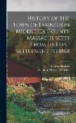 History of the Town of Lexington Middlesex County Massachusetts From its First Settlement to 1868