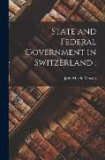State and Federal Government in Switzerland
