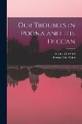 Our Troubles in Poona and the Deccan