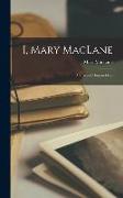 I, Mary MacLane: A Diary of Human Days