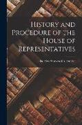 History and Procedure of the House of Representatives