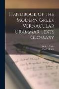 Handbook of the Modern Greek Vernacular Grammar Texts Glossary