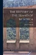The History of the Island of Minorca