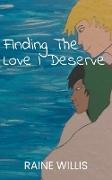 Finding The Love I Deserve