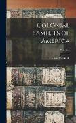 Colonial Families of America, Volume 1