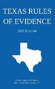 Texas Rules of Evidence, 2023 Edition