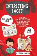 Interesting Facts for Smart Kids Age 6-10