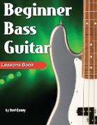 Beginner Bass Guitar Lessons Book