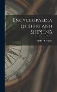 Encyclopaedia of Ships and Shipping