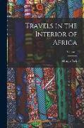 Travels in the Interior of Africa, Volume 1
