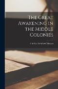 The Great Awakening in the Middle Colonies