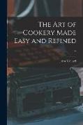 The art of Cookery Made Easy and Refined