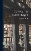 Curiosités Esthétiques: Salon 1845-1859