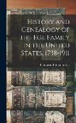 History and Genealogy of the Ege Family in the United States, 1738-1911