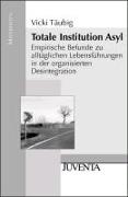 Totale Institution Asyl