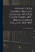 History Of La Grange Military Academy And The Cadet Corps, 1857-1862, La Grange College, 1830-1857