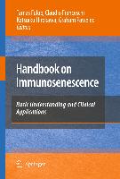 Handbook on Immunosenescence: Basic Understanding and Clinical Applications