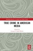 True Crime in American Media