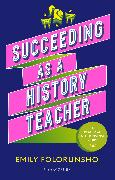 Succeeding as a History Teacher