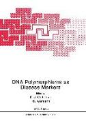 DNA Polymorphisms as Disease Markers