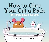 How to Give Your Cat a Bath