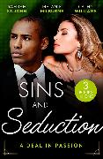 Sins And Seduction: A Deal In Passion