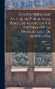 Fontes Hispaniae antiquae, publicadas bajo los auspicios y a expensas de la Universidad de Barcelona, Volumen 09
