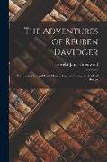 The Adventures of Reuben Davidger, Seventeen Years and Four Months Captive Among the Dyaks of Borneo