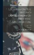 Lectures On The Rise And Development Of Medieval Architecture, Volume 1