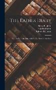 The Ladies Diary: Or, The Womens Almanack, For The Year Of Our Lord