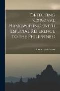 Detecting Criminal Handwriting (with Especial Reference to the Philippines)