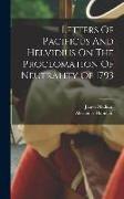 Letters Of Pacificus And Helvidius On The Proclomation Of Neutrality Of 1793